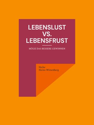 cover image of Lebenslust vs. Lebensfrust